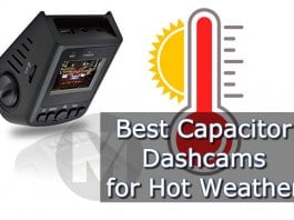 Best Capacitor Dashcams Hot Weather