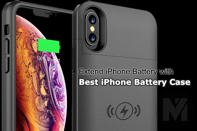 Best iPhone Battery Case to Extend Battery Life