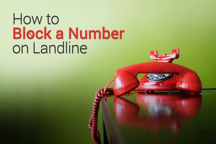 How To Block A Number On Landline 5 Solutions Mashtips