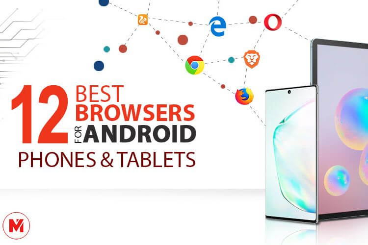 12 Best Browsers for Android Phones and Tablets MashTips