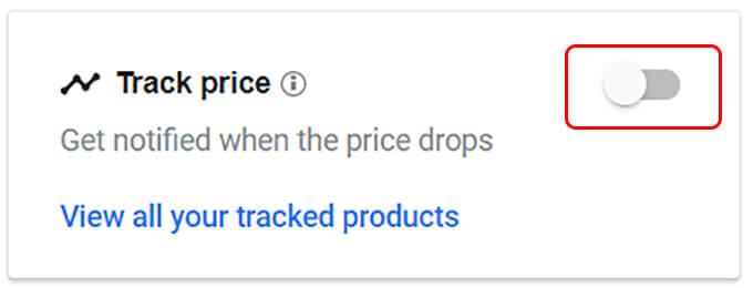 Enable Price Tracking Alerts on Google Shopping products