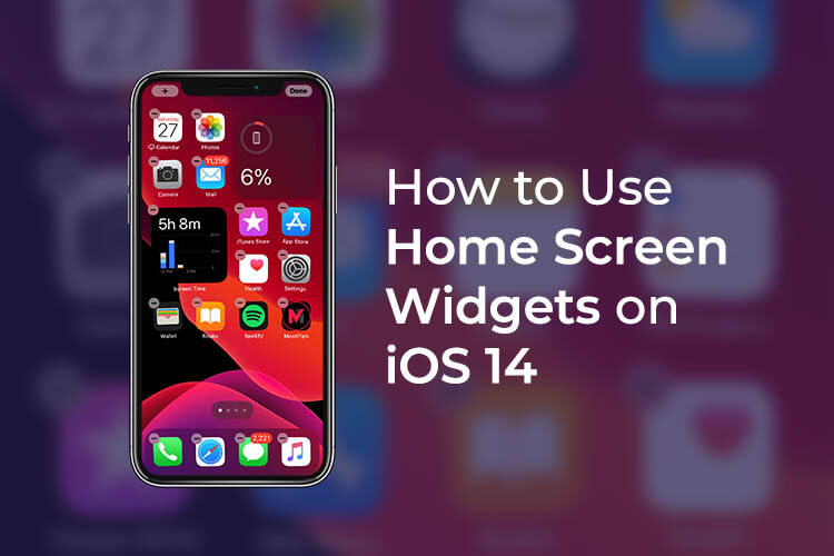 How to Add iPhone Widgets on Your Home Screen A Complete