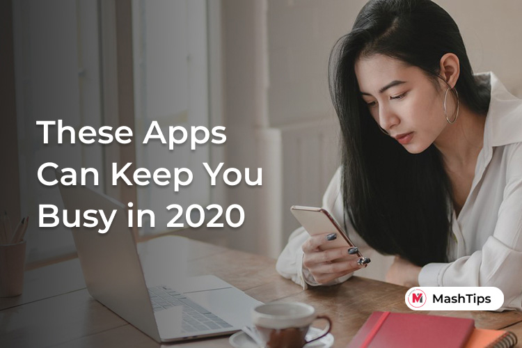 Apps to Keep Occupied in 2020