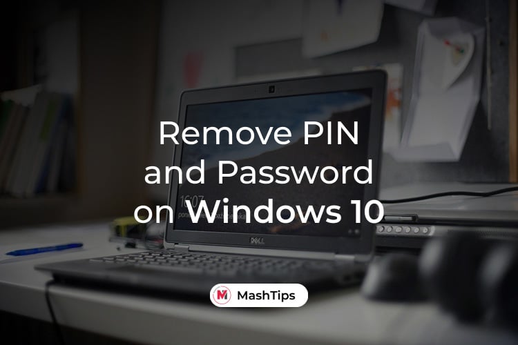 Remove PIN on Windows 10