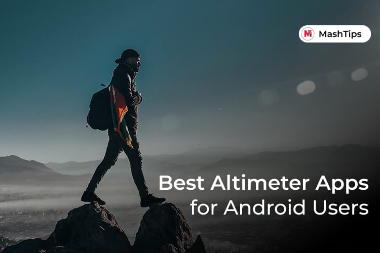 vestir Y así vendaje 10 Best Altimeter Apps for Android to Measure Altitude - MashTips