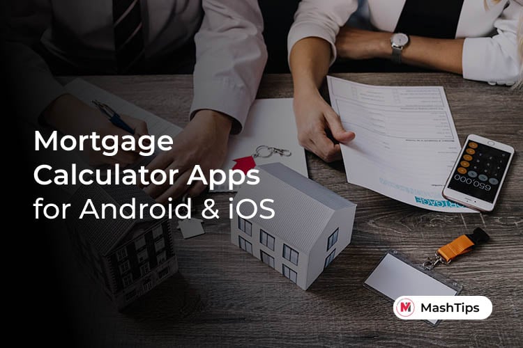 10 Best Mortgage Calculator Apps for Android and iOS