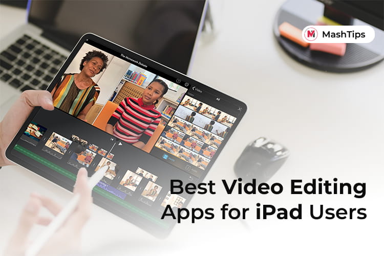 Best Video Editing Apps for iPad
