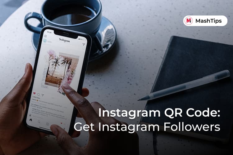 Gain Instagram Followers for Business with Instagram QR Code