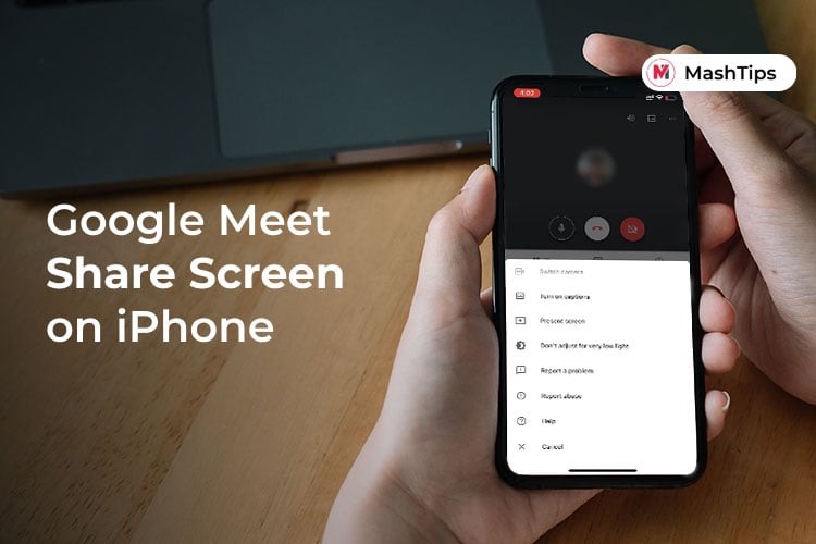 Share iPhone Screen on Google Meet