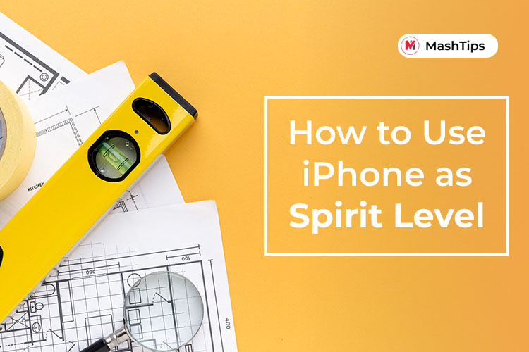 Use iPhone as Spirit Level - Measure Level Using iPhone
