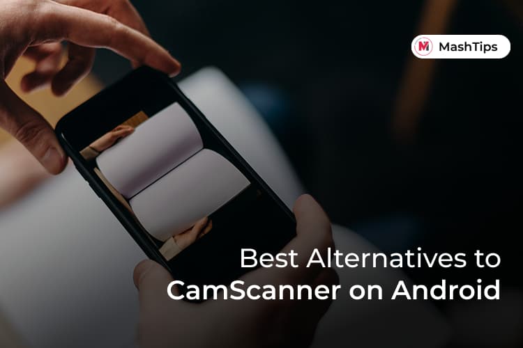 Best CamScanner Alternative Apps on Android