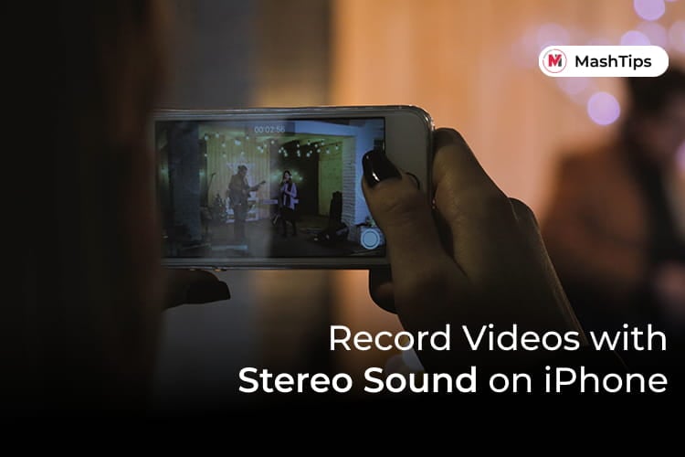 Record Videos with Stereo Sound on iPhone