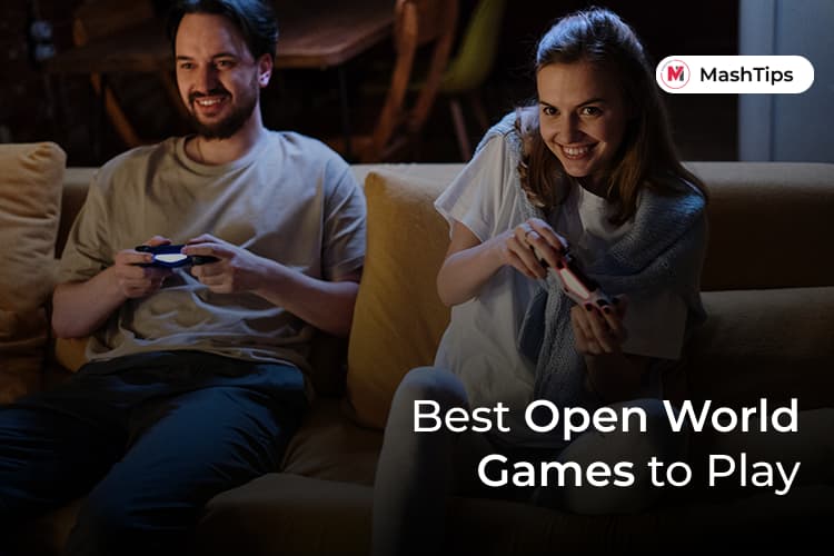 Best Open World Games to Play