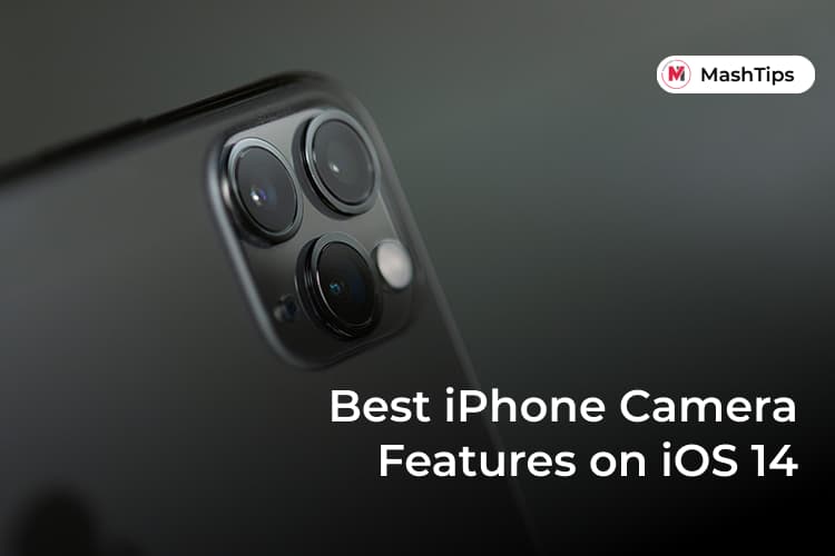 Best iPhone Camera Features on iOS 14