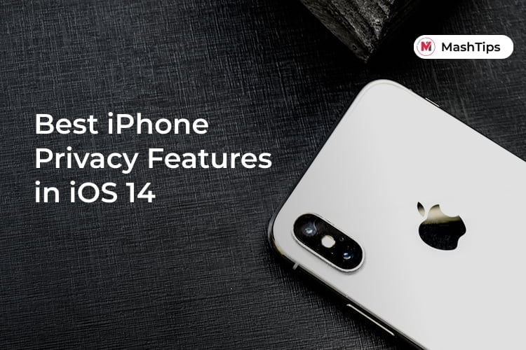 Best iPhone Privacy Features iOS 14