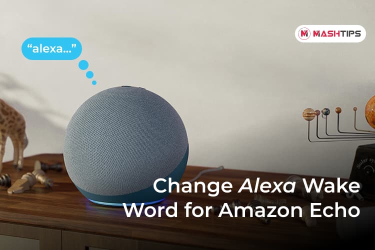 Change Alexa Wake Word for Amazon Echo Smart Speaker