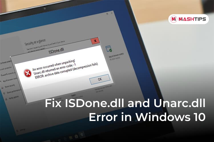 Fix ISDone.dll and Unarc.dll Error in Windows 10 -F
