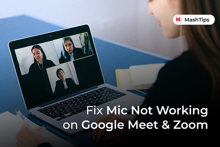 Fix Mic Not Working on Google Meet and Zoom