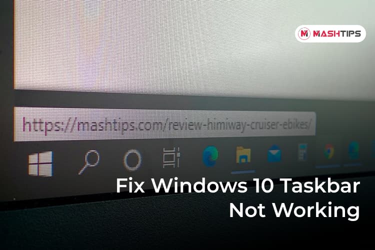 Fix Windows 10 Taskbar Not Working Error