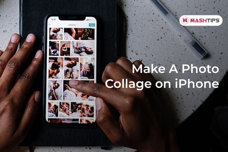 how-to-make-a-photo-collage-on-iphone-mashtips