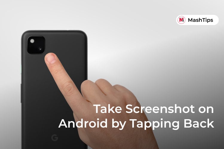 How to Take Screenshot on Android by Tapping Back of Phone