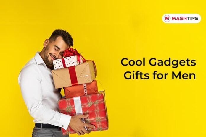 Best Cool Gadgets Gifts for Men