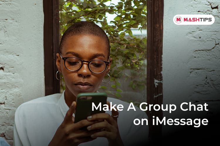 How to Make A Group Chat on iMessage from iPhone - MashTips