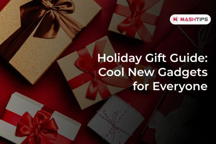 Holiday Gift Guide_ Cool New Gadgets for Everyone
