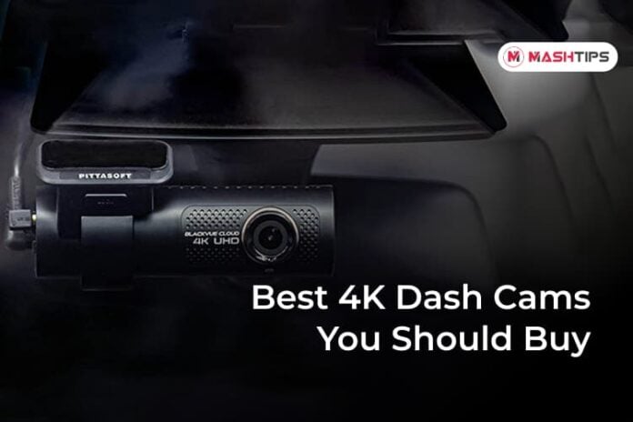 Best 4K Dash Cams You Should Buy