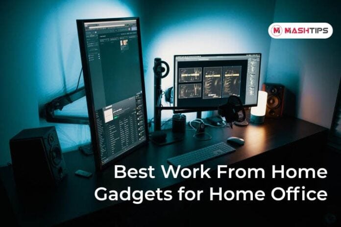 Best Work From Home Gadgets for Home Office