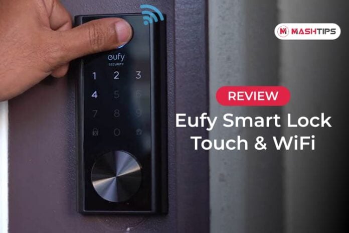 Eufy Smart Lock Touch & WiFi Review