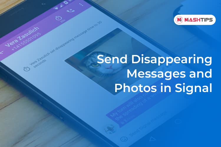 How to Send Disappearing Photos and Messages in Signal - MashTips