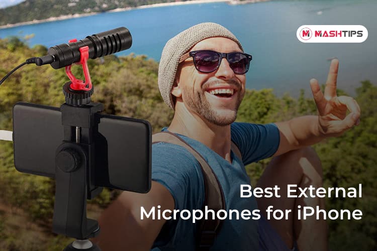 10 Best External Microphones for iPhone to Create Podcasts and Videos