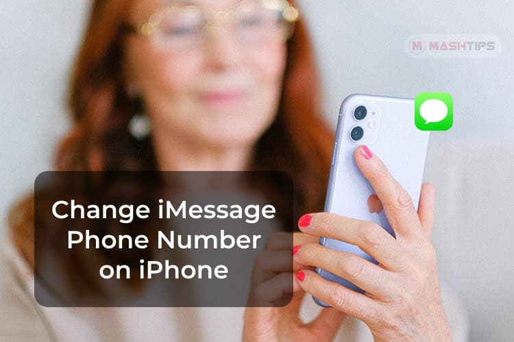 How to Change iMessage Number on iPhone - MashTips