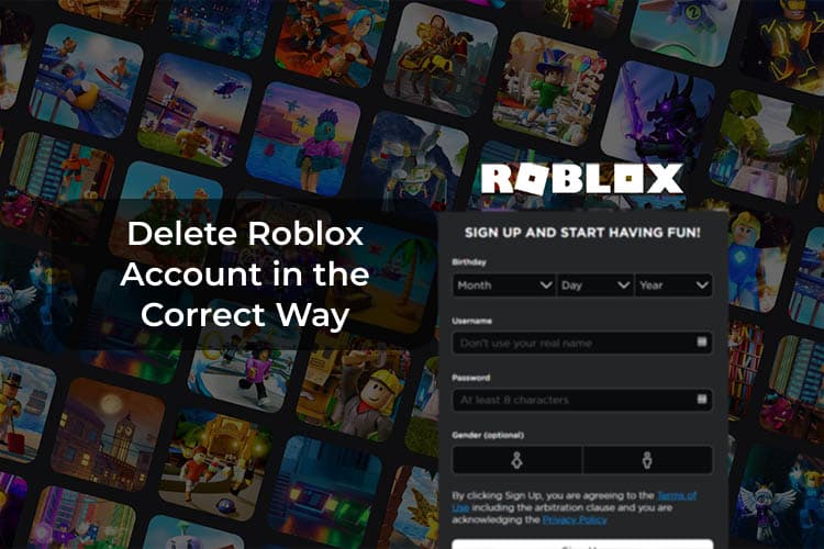 How To Delete Your Roblox Account The Correct Way Mashtips - how can i delete my roblox account