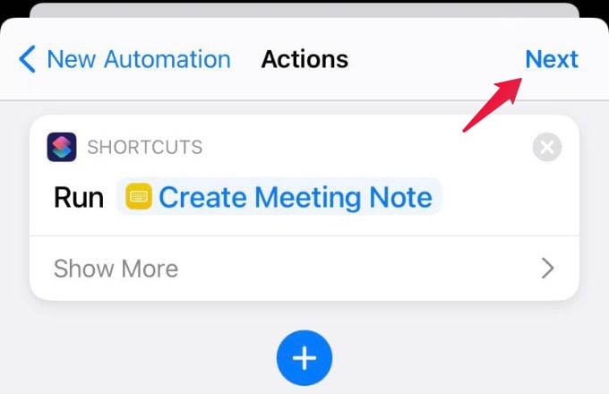 Run Create Meeting Note Shortcut in Automation and Tap Next