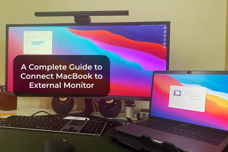 How to Connect MacBook to Monitor and Multiple Display Setup A