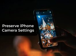 Preserve iPhone Camera Settings