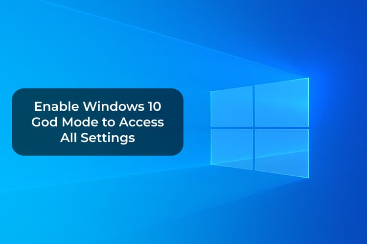 How to Enable Windows 10 God Mode to Access All Windows ...