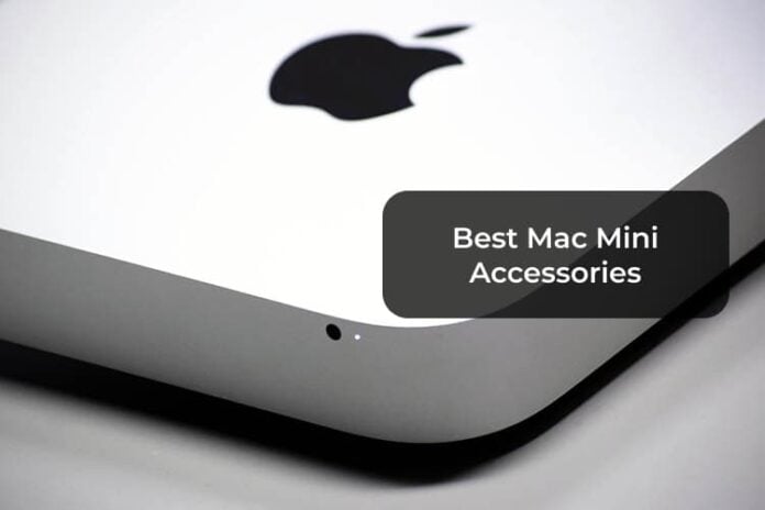 Best Mac Mini Accessories