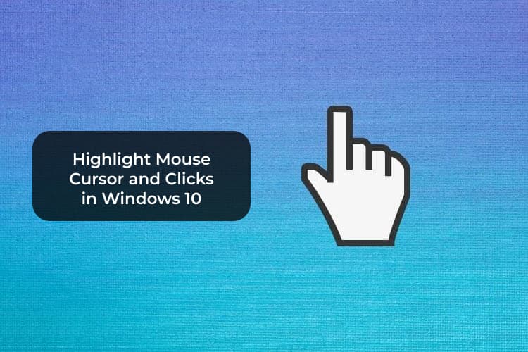 how to highlight on windows 10