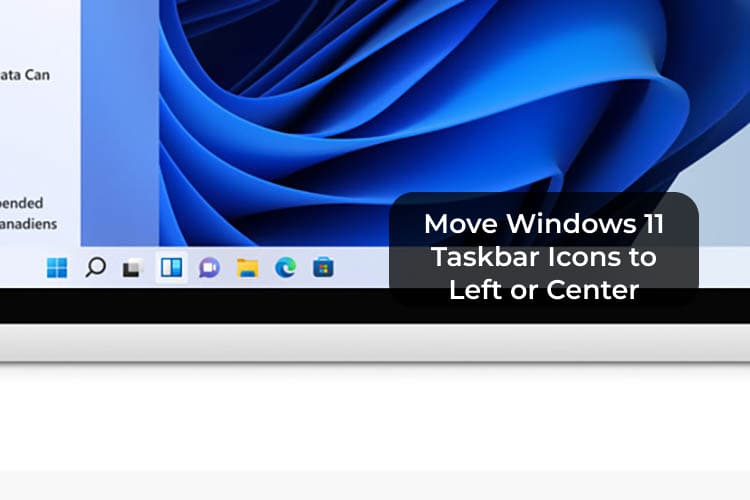 Move Windows 11 Taskbar Icons to Left or Center - MashTips