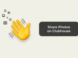 Share Photos on Clubhouse