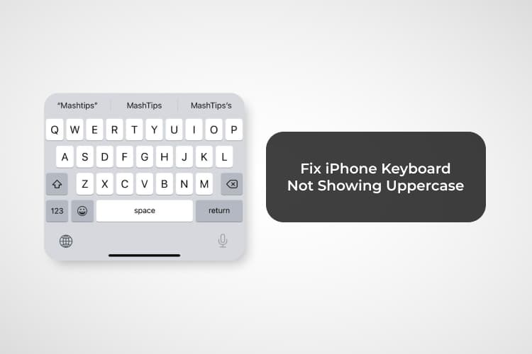 how-to-fix-iphone-keyboard-not-showing-lowercase-mashtips