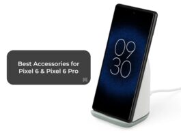 Best Accessories for Pixel 6 & Pixel 6 Pro
