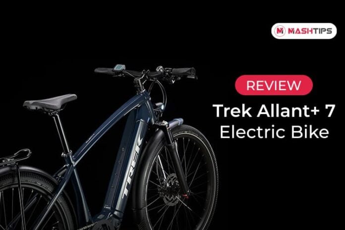 Trek Allant Plus 7 Electric Bike Review