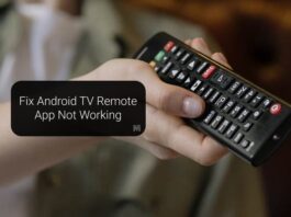 Fix Android TV Remote App Not Working