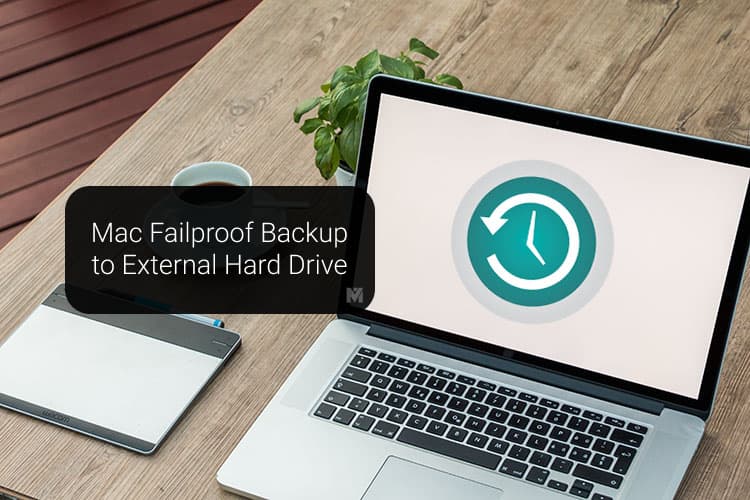 Here s The Best Solution To Backup Mac To External Hard Drive Without 