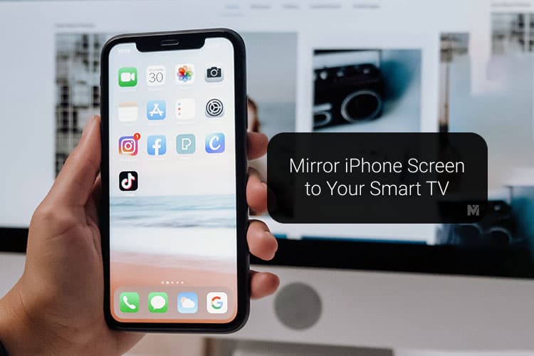 How To Mirror Your Iphone Screen Tv, How Do I Mirror My Iphone 12 To Samsung Tv