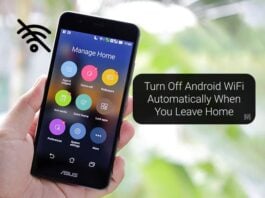 Turn Off Android WiFi Automatically When You Leave Home